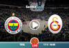 Φενέρμπαχτσε εναντίον Γαλατάσαραϊ LIVE STREAMING ☑️ ΚΑΝΑΛΙ Φενέρμπαχτσε εναντίον Γαλατάσαραϊ LIVE STREAMING ☑️ ΚΑΝΑΛΙ