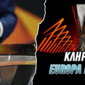 Γιουρόπα Λιγκ Κλήρωση: Έμαθαν αντιπάλους ΠΑΟΚ και ΠΑΟ