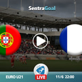 Πορτογαλία U21 εναντίον Γαλλία U21 LIVE STREAMING ☑️ ΚΑΝΑΛΙ