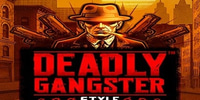 Deadly Gangster Style