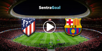 sentragoal-live-stream-ATLETICO-BARCELONA.jpg