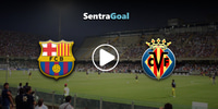 sentragoal-live-stream-barcelona-villareal.jpg