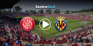 girona-villareal-sentragoal.jpg