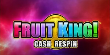 Fruit King Cash Respin