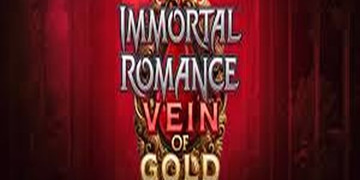 Immortal Romance VEIN OF GOLD