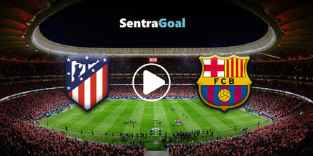 sentragoal-live-stream-ATLETICO-BARCELONA.jpg