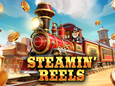 Steamin' Reels Steamin' Reels