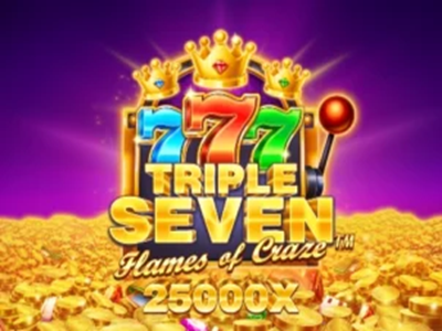 Triple Seven Flames of Craze Triple Seven Flames of Craze
