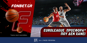 Fonbet: Euroleague προσφορά* που δεν χάνει (16/10)